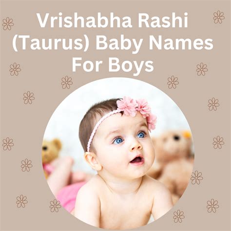 Vrishabha Rashi (Taurus) Baby Names For Boys – Snugkins