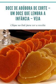 Doce de Abóbora de Corte – Um doce que lembra a infância - veja ...