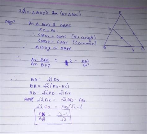 If the line segment XY is parallel to the side AC of triangle ABC and ...