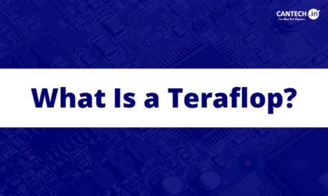 What is a Teraflop? Know What are Tflops in GPU?
