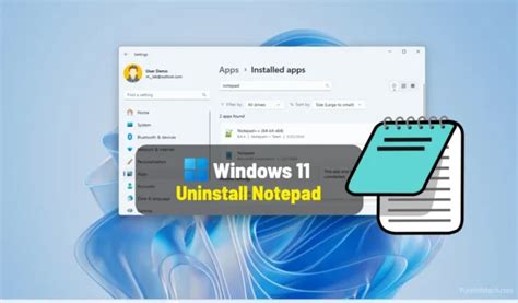 ขั้นตอนในการถอนการติดตั้ง Notepad ใน Windows 11