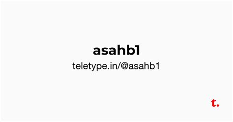 @asahb1 — Teletype