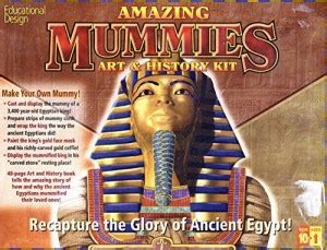 Educational Design Amazing Mummies Art & History Kit (The Amazing ...