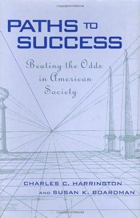 Buy Paths to Success: Beating the Odds in American Society Book Online ...