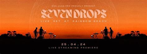 Seven Drops - Live Streaming Premiere by Don Juan Pro, Augusta Cafe ...