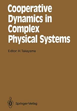 Buy Cooperative Dynamics in Complex Physical Systems: Proceedings of ...
