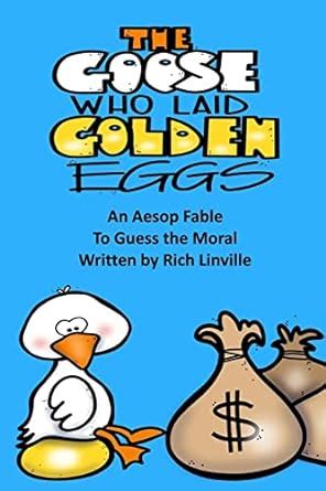 Buy The Goose Who Laid Golden Eggs An Aesop Fable To Guess the Moral ...