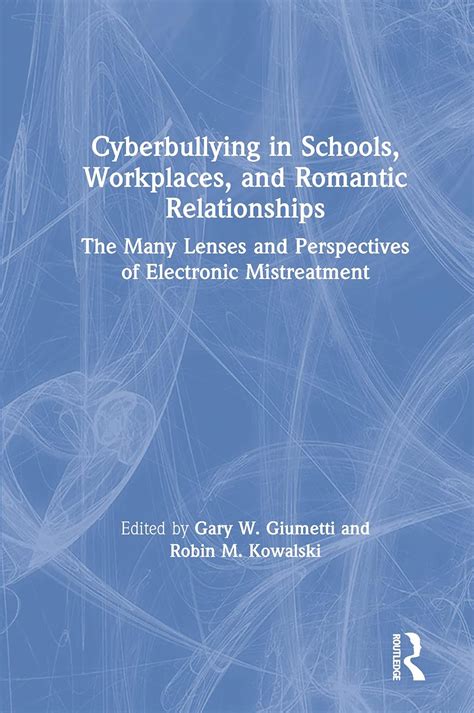 Buy Cyberbullying in Schools, Workplaces, and Romantic Relationships ...
