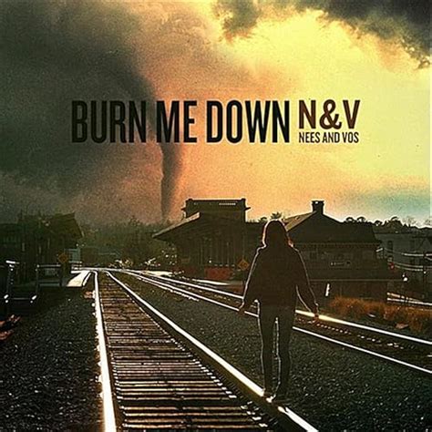 Burn Me Down by Nees and Vos on Amazon Music - Amazon.co.uk