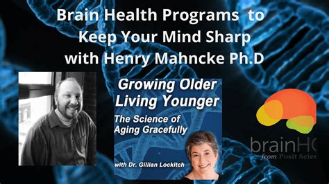 066 Brain Health Programs to Keep Your Mind Sharp with Henry Mahncke Ph.D