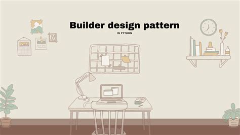 Image result for Builder Pattern Python