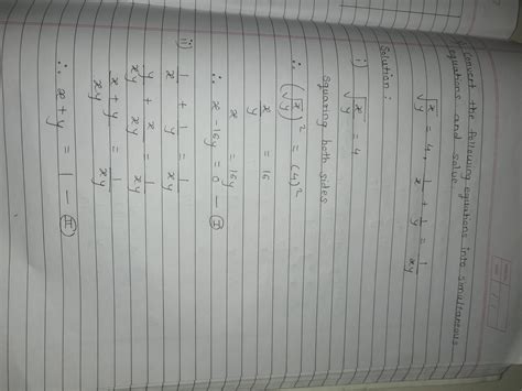 ^X/Y=4, 1/X+1/Y=1/XY convert into simultanious equation and solve ...
