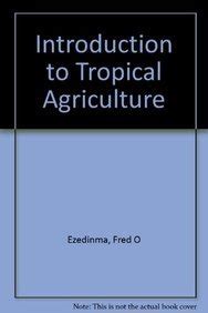 Buy Introduction to Tropical Agriculture Paper Book Online at Low ...