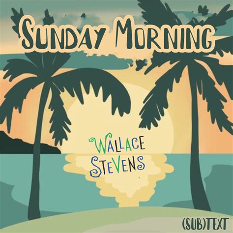 Pagan Poetics in “Sunday Morning” by Wallace Stevens | Subtext ...