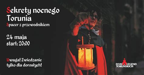 Sekrety nocnego Torunia | spacer z przewodnikiem, Szeroka 35, 87-100 ...