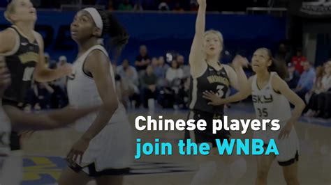 Chinese players join WNBA - CGTN