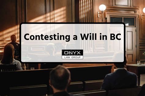 Contesting a Will in BC: How to Challenge a Will Successfully