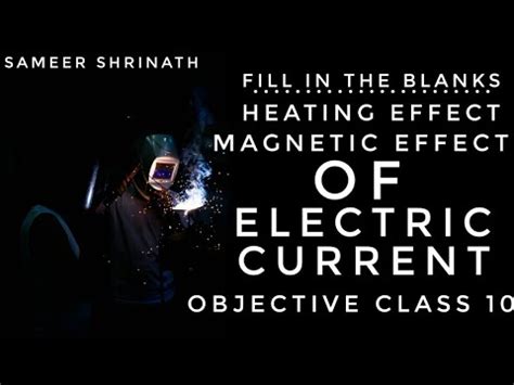 Magnetic effects of electrict current fill in the blanks -- Electricity ...