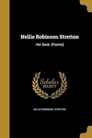 Buy Nellie Robinson Stretton Book Online at Low Prices in India ...