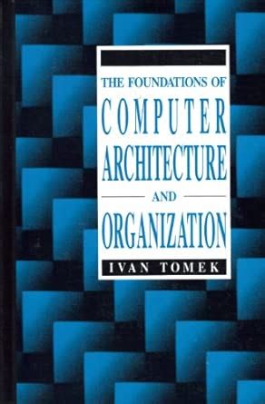 Buy Foundations of Computer Architecture and Organization (DIGITAL ...