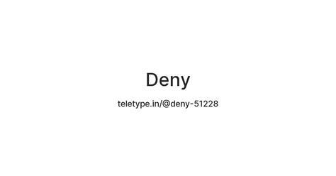 Deny — Teletype