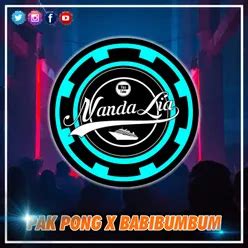 DJ SLOW PAK PONG PONG X BABIBUMBUM - Play & Download All MP3 Songs ...