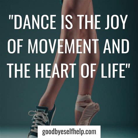 57+ Inspirational Dance Quotes to Empower You - Goodbye Self Help