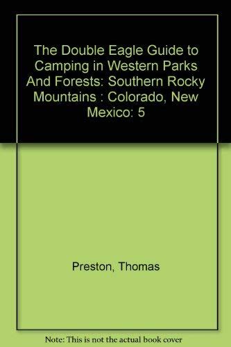 The Double Eagle Guide To Camping In Western Parks Forests | Desertcart ...