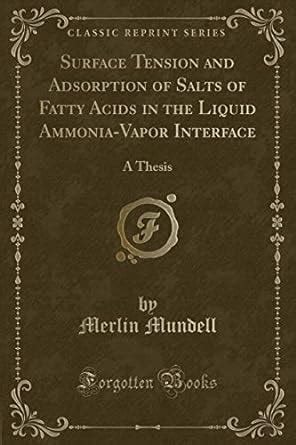 Buy Surface Tension and Adsorption of Salts of Fatty Acids in the ...