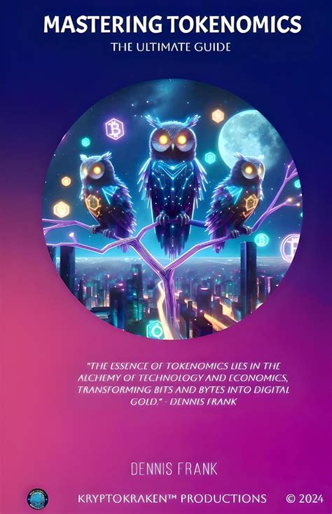 Mastering Tokenomics: The Ultimate Guide eBook : Frank, Dennis: Amazon ...