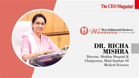 Dr. Richa Mishra Driven by Ambition to Provide Choicest Healthcare to All