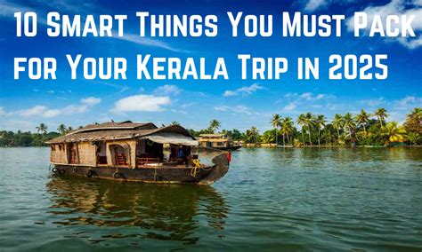 Help Me Pack for My Trip to Kerala Next Week! Updated List 2026