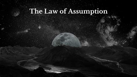 The Law of Assumption - The Giving Universe