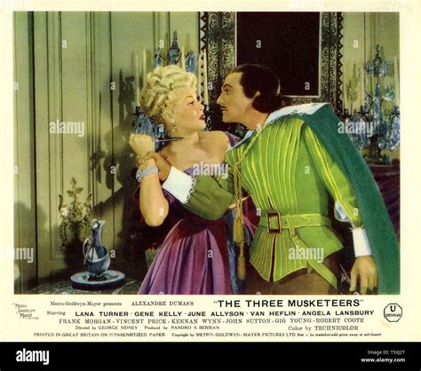 Lana Turner as Lady de Winter Gene Kelly as D'Artagnan THE THREE ...