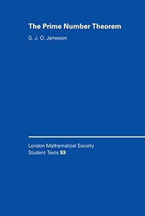The Prime Number Theorem (London Mathematical Society Student Texts ...