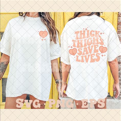 Thick Thighs Save Lives SVG Thick Thighs Save Lives Png - Etsy Canada
