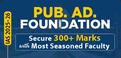 UPSC Public Administration Optional Foundation Coaching for UPSC CSE ...