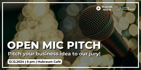 Open Mic Pitch by REAKTOR.BERLIN, hubraum - tech incubator of Deutsche ...