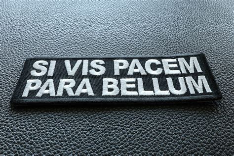 Si Vis Pacem Para Bellum Patch, Military Saying Patches by Ivamis Patches