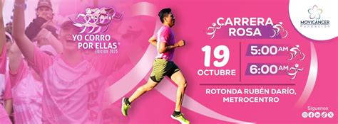 Carrera Rosa: Yo Corro Por Ellas - Edición 2025, Rotonda Rubén Darío ...
