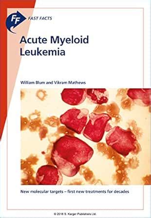 Fast Facts: Acute Myeloid Leukemia: New Modular Targets - First New ...