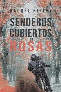 Senderos cubiertos de rosas: Buy Senderos cubiertos de rosas by Ripley ...
