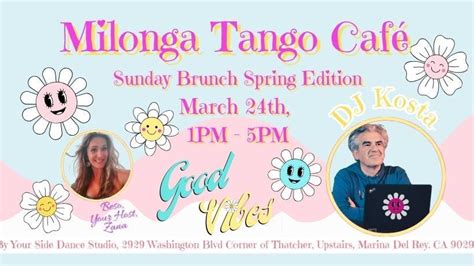Milonga Tango Café ~ Sunday Brunch Edition with Guest DJ Kostas from SF ...