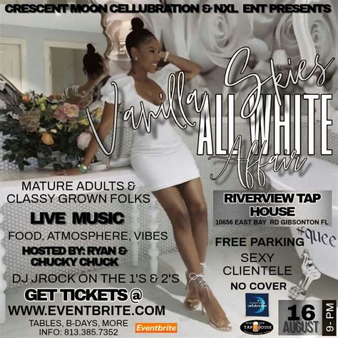 vanilla skies all white affair VIP rsvp TABLE ONLY OPTION, Riverview ...