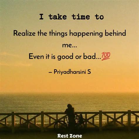 Realize the things happen... | Quotes & Writings by Priyadharsini S ...