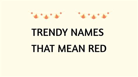 100 Trendy Names That Mean Red