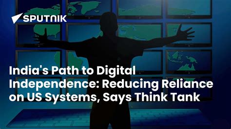 India's Path to Digital Independence: Reducing Reliance on US Systems ...