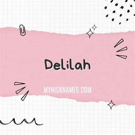 ️ Nicknames for Delilah ⭐