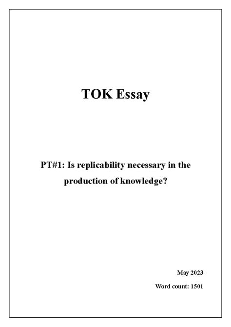 TOK Essay: Is Replicability Essential for Knowledge Production? M23 ...