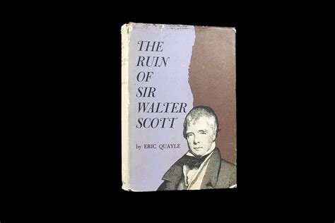 Hardcover Book, The Ruin of Sir Walter Scott, Eric Quayle, First ...